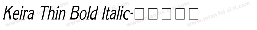 Keira Thin Bold Italic字体转换